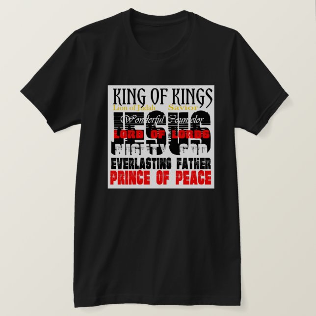 The Names Of Jesus Isaiah 9:6 Christian T-Shirt (Design Front)