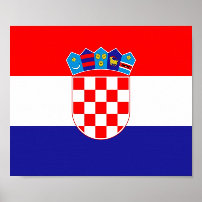 The National flag of Croatia Zastava Hrvatske Poster (Front)