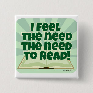 The Need to Read 15 Cm Square Badge
