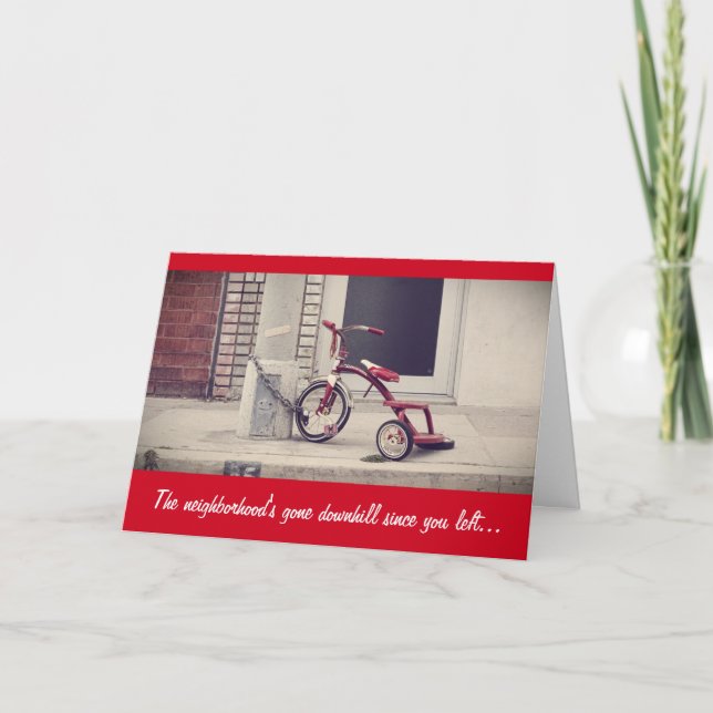 The neighbourhood's gone downhill greeting card (Front)