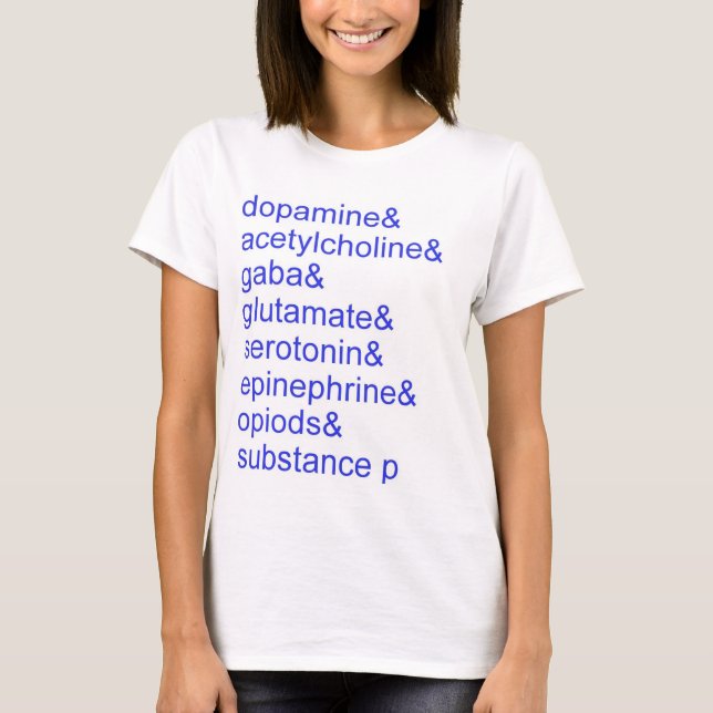 The Neurotransmitters T-Shirt (Front)