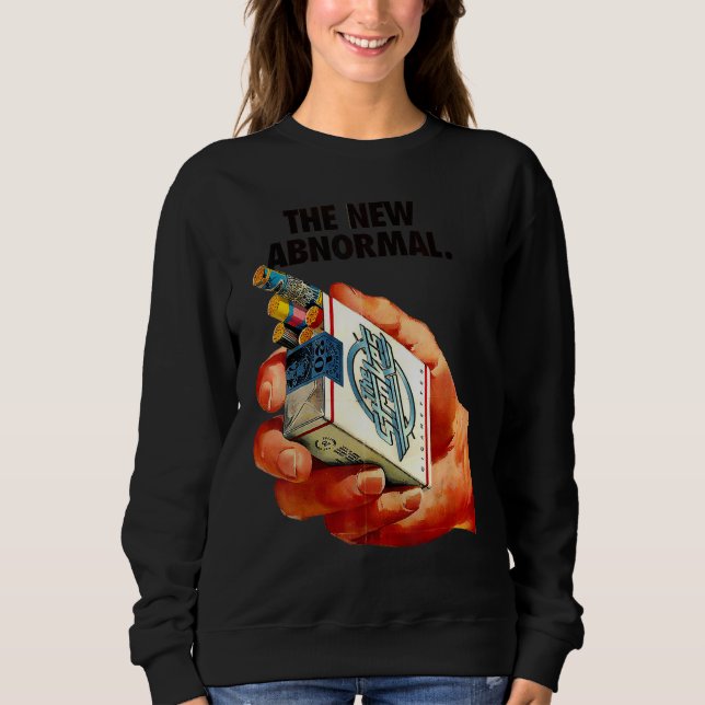 The New Abnormal Smoker Smoking Smoke Sweatshirt (Front)