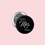 The New Mrs. Black and White Script Text Template 6 Cm Round Badge<br><div class="desc">You can personalise this 'the new Mrs.' button with the bride's new last name. Mrs. appears in a white script (typography). The button is black.</div>