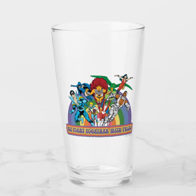 The New Teen Titans - We Fight Together With Pride Glass (Front)