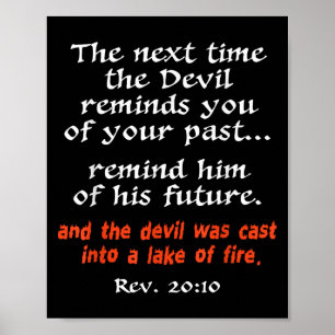 The Next Time The Devil Reminds You Of Your Past  Poster