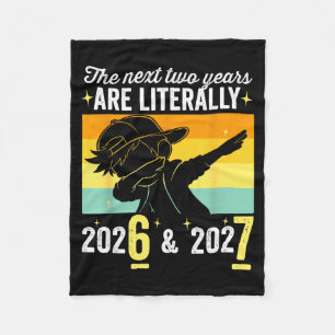 The Next Two Years Are Literally 6 7 Happy New Yea Fleece Blanket