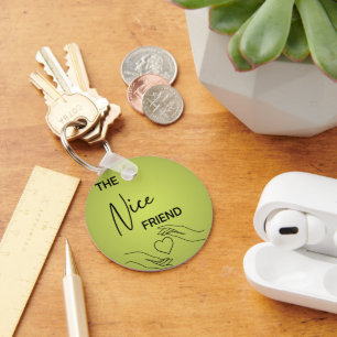 The Nice Friend Keychain