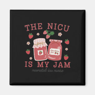 The Nicu Is My Jam Neonatal Intensive Care Unit St Magnet