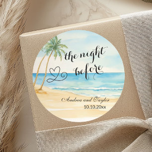 The night Before Beach and Palm Trees Wedding Classic Round Sticker