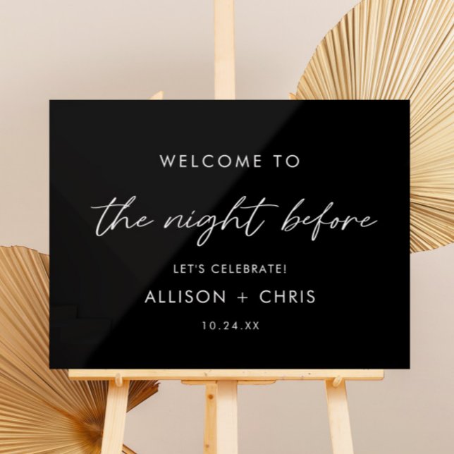 The Night Before Black Rehearsal Dinner Welcome Acrylic Sign (Creator Uploaded)