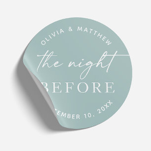 The night before. Blue wedding Rehearsal dinner Classic Round Sticker