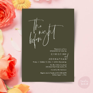 The night before, Casual Wedding Rehearsal Dinner Invitation
