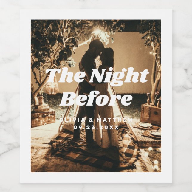 The night before. Elegant photo Rehearsal dinner Wine Label (Single Label)