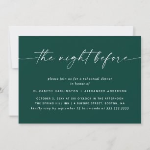 The night before. Emerald green rehearsal dinner Invitation