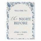 The Night Before Floral Rehearsal Welcome Sign