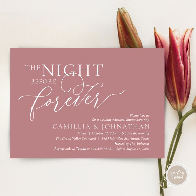 The Night Before Forever, Wedding Rehearsal Dinner Invitation (The Night Before Forever Wedding Rehearsal Dinner Romantic Classy Invites Card PDF in Dusty Rose )