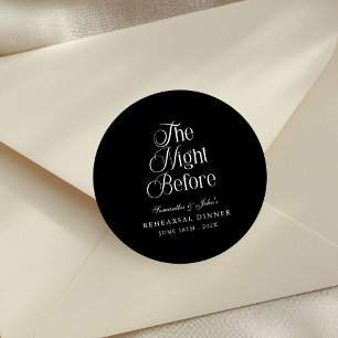 The Night Before Modern Elegant Rehearsal Dinner Classic Round Sticker