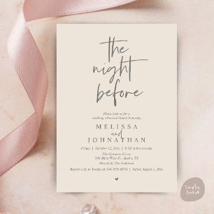 The night before, Modern Wedding Rehearsal Dinner Invitation