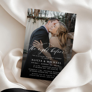 The night before photo wedding rehearsal dinner invitation