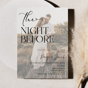 The Night Before Picture Wedding Rehearsal Dinner Invitation