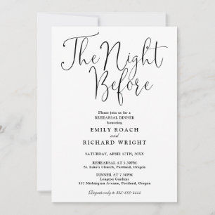 The Night Before Rehearsal Dinner Black And White Invitation