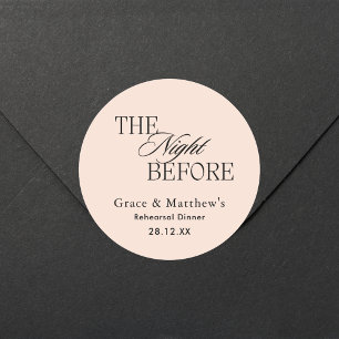 The Night Before Rehearsal Dinner Blush Pink Favou Classic Round Sticker