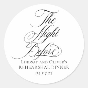 The Night Before Rehearsal Dinner  Classic Round Sticker