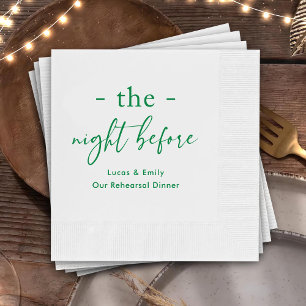 The Night Before Rehearsal Dinner Custom Napkin