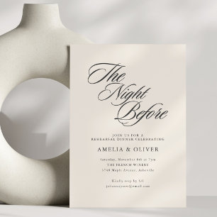 The Night Before Rehearsal Dinner Elegant Script Invitation