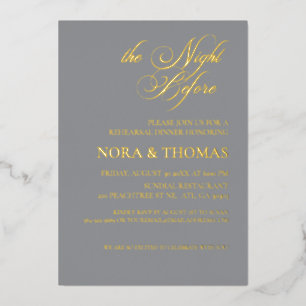 The Night Before Rehearsal Dinner Invitation Grey