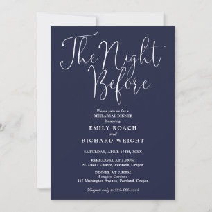 The Night Before Rehearsal Dinner Navy Blue Invitation