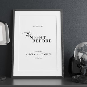 The night before rehearsal dinner welcome sign