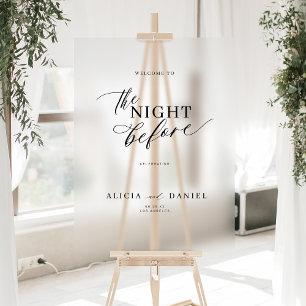 The night before rehearsal dinner welcome sign