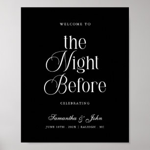 The Night Before Rehearsal Dinner Welcome Sign