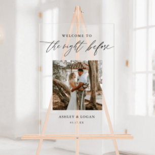 The Night Before Rehearsal Welcome Photo Acrylic Sign