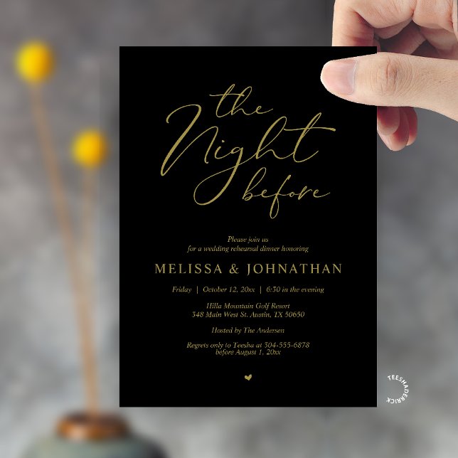The Night Before Romantic Wedding Rehearsal Dinner Invitation (The Night Before Romantic Wedding Rehearsal Dinner Invitation card in black gold)
