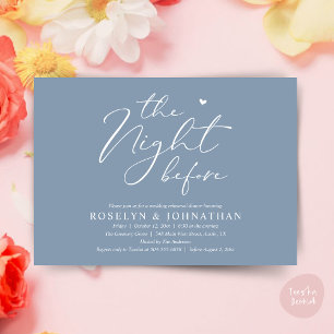The Night Before Romantic Wedding Rehearsal Dinner Invitation