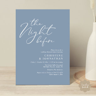 The Night Before Romantic Wedding Rehearsal Dinner Invitation