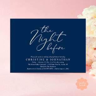 The Night Before Romantic Wedding Rehearsal Dinner Invitation