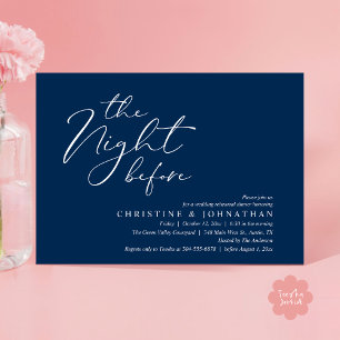 The Night Before Romantic Wedding Rehearsal Dinner Invitation