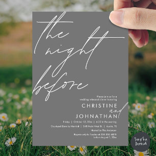 The Night Before Romantic Wedding Rehearsal Dinner Invitation
