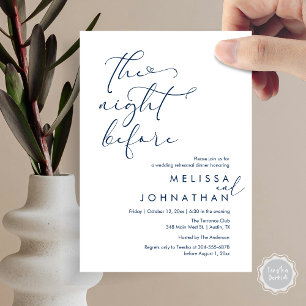 The Night Before Romantic Wedding Rehearsal Dinner Invitation