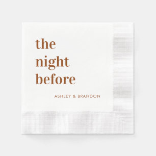 The Night Before Rust Rehearsal Dinner Decor Napkin