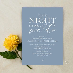 “The Night Before We Do” Modern Rehearsal Dinner Invitation