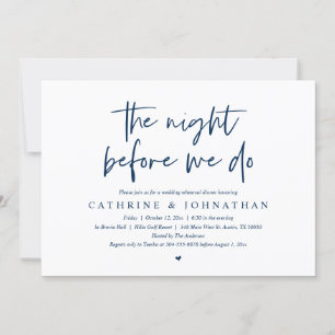 The night before we do, Wedding Rehearsal Dinner I Invitation