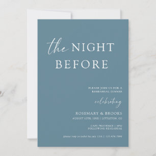 The Night Before Wedding Rehearsal Dinner Invitati Invitation