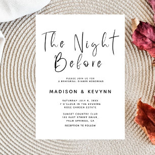 The Night Before Wedding Rehearsal Dinner  Invitation