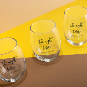 The Night Before Wedding Rehearsal Dinner Stemless Wine Glass