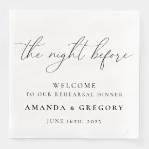 The Night Before Wedding Rehearsal Dinner Welcome Napkin