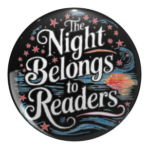 The Night belongs to readers, dark academia book  6 Cm Round Badge